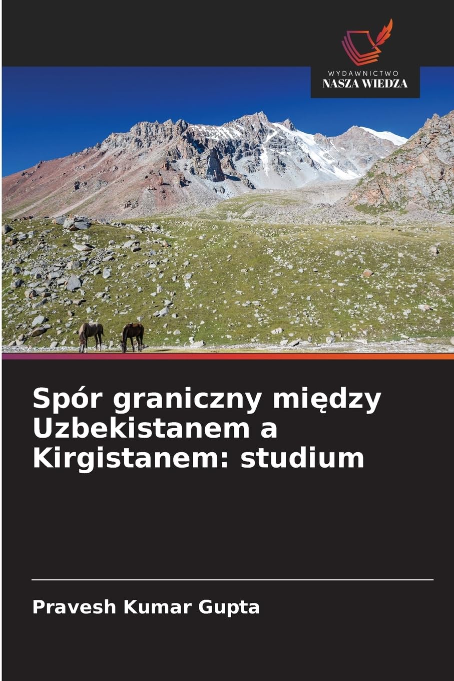 Spór graniczny mi¿dzy Uzbekistanem a Kirgistanem: studium Law