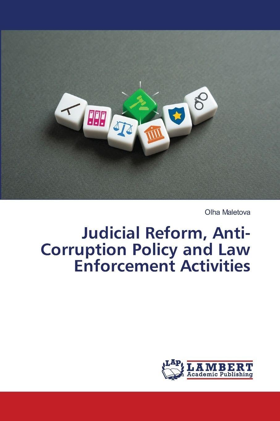 Judicial Reform, Anti-Corruption Policy and Law Enforcement Activities Law