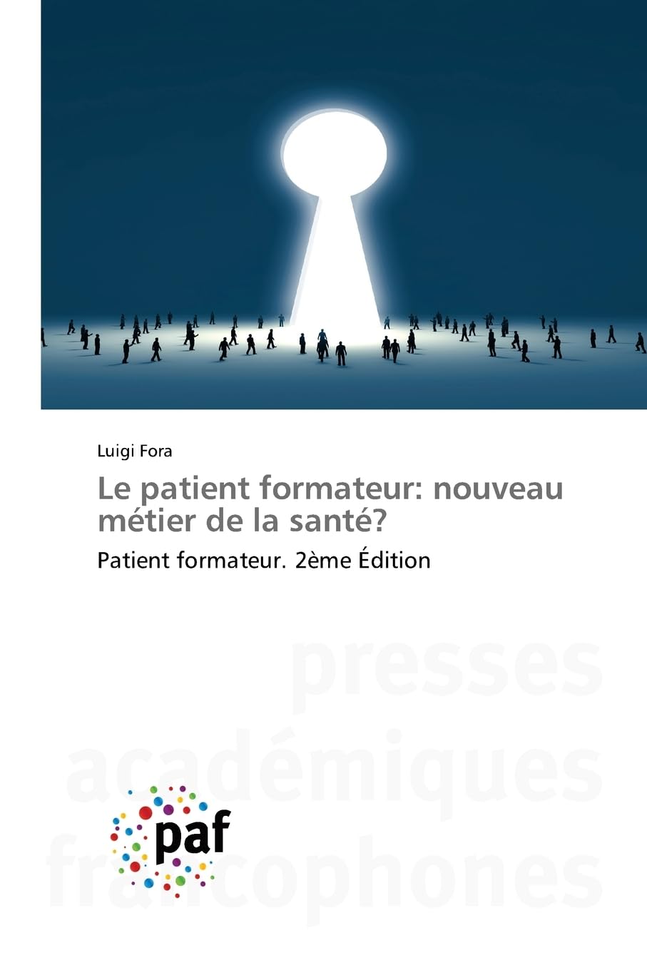 Le patient formateur: nouveau métier de la santé? Books