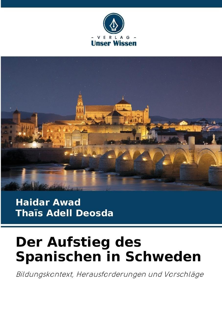 Der Aufstieg des Spanischen in Schweden Books
