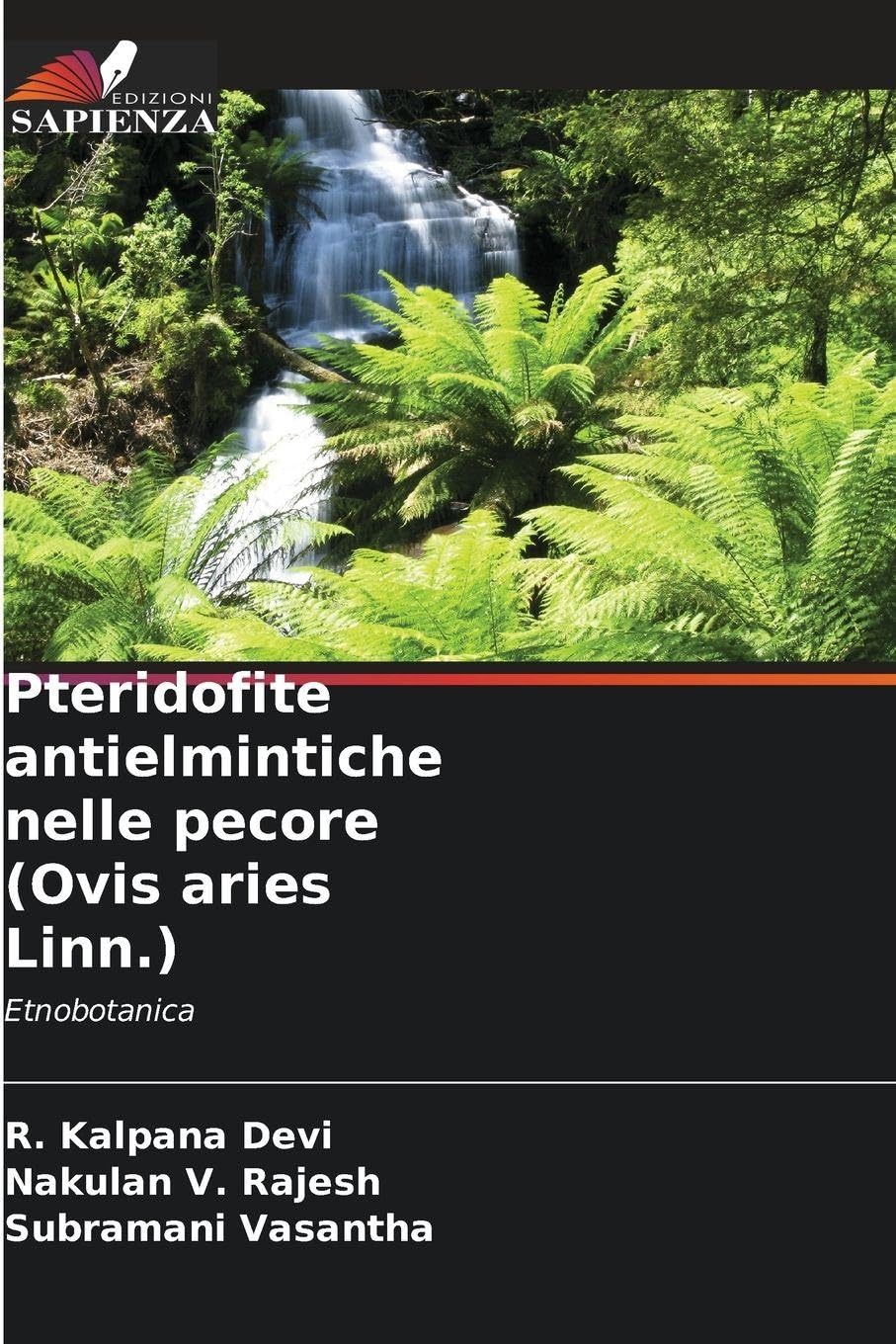 Pteridofite antielmintiche nelle pecore (Ovis aries Linn.) Natural Sciences