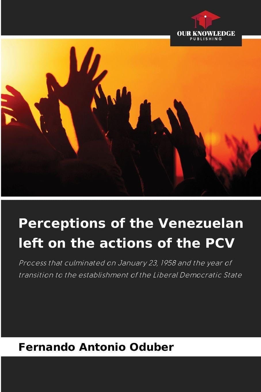 Perceptions of the Venezuelan left on the actions of the PCV Natural Sciences