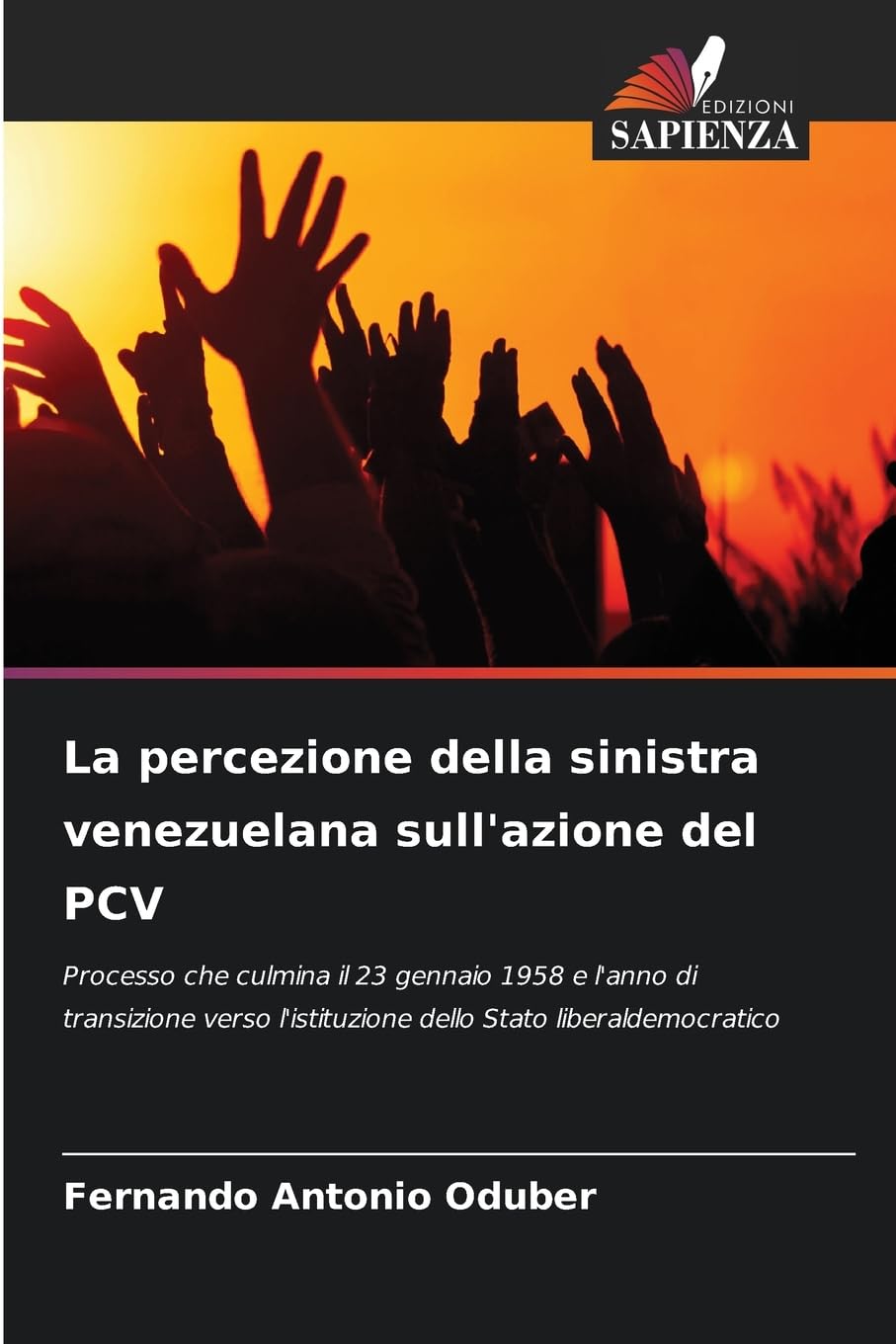 La percezione della sinistra venezuelana sull'azione del PCV Natural Sciences