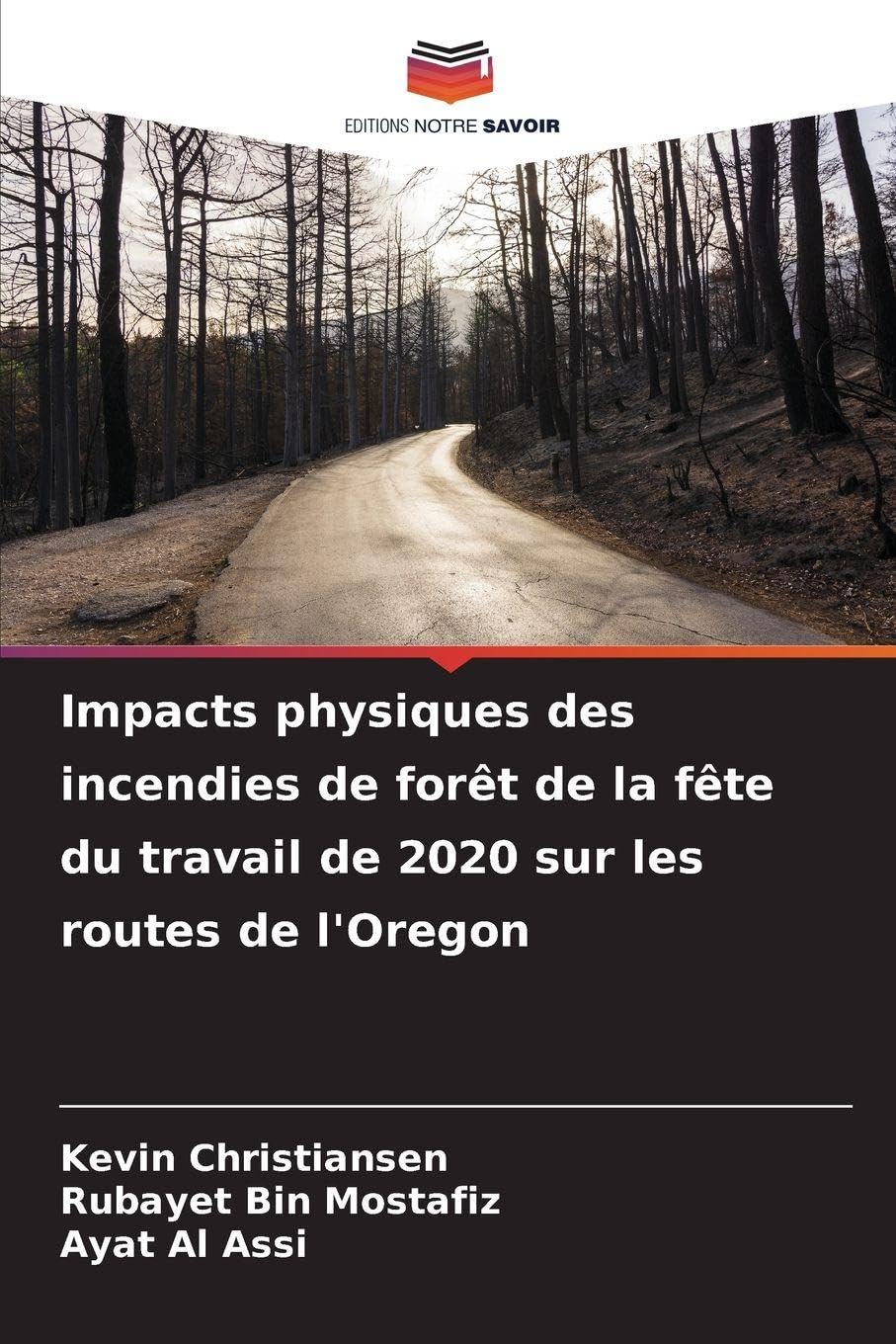 Impacts physiques des incendies de forêt de la fête du travail de 2020 sur les routes de l'Oregon Natural Sciences