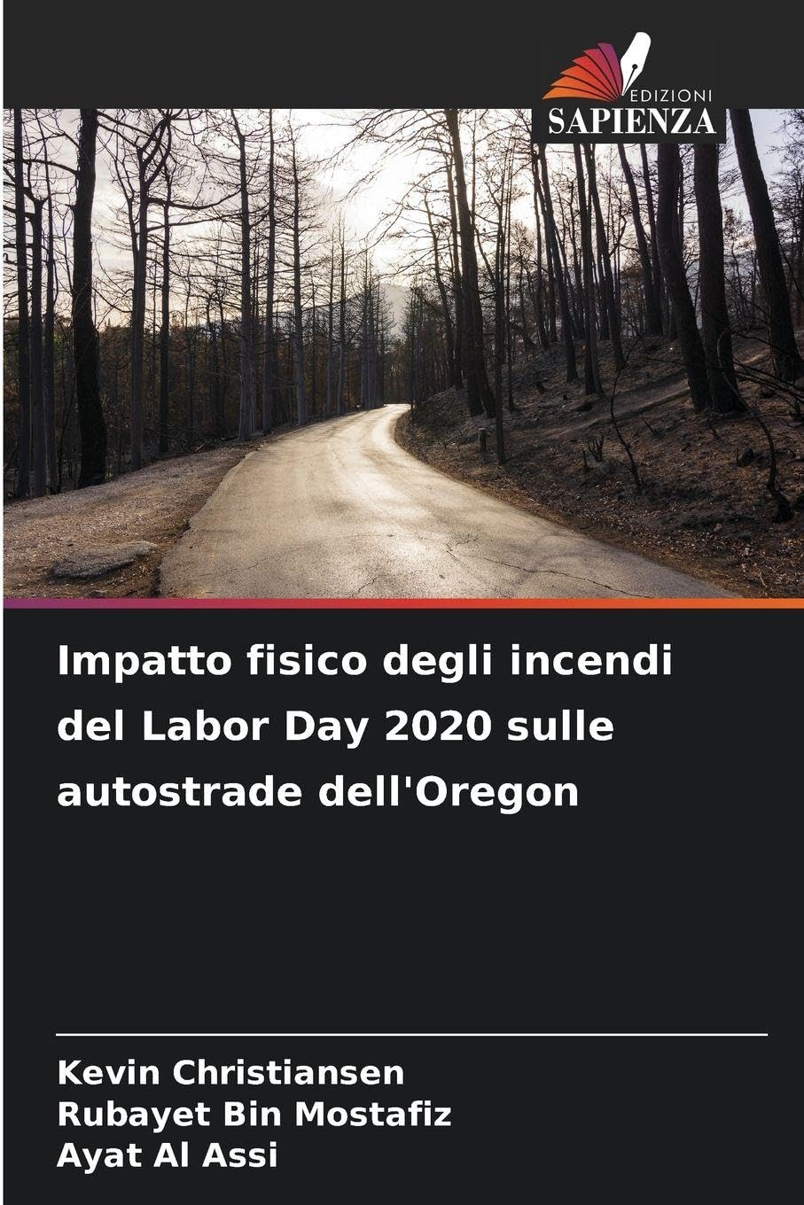 Impatto fisico degli incendi del Labor Day 2020 sulle autostrade dell'Oregon Natural Sciences