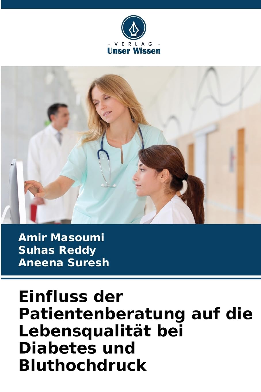 Einfluss der Patientenberatung auf die Lebensqualität bei Diabetes und Bluthochdruck Medicine