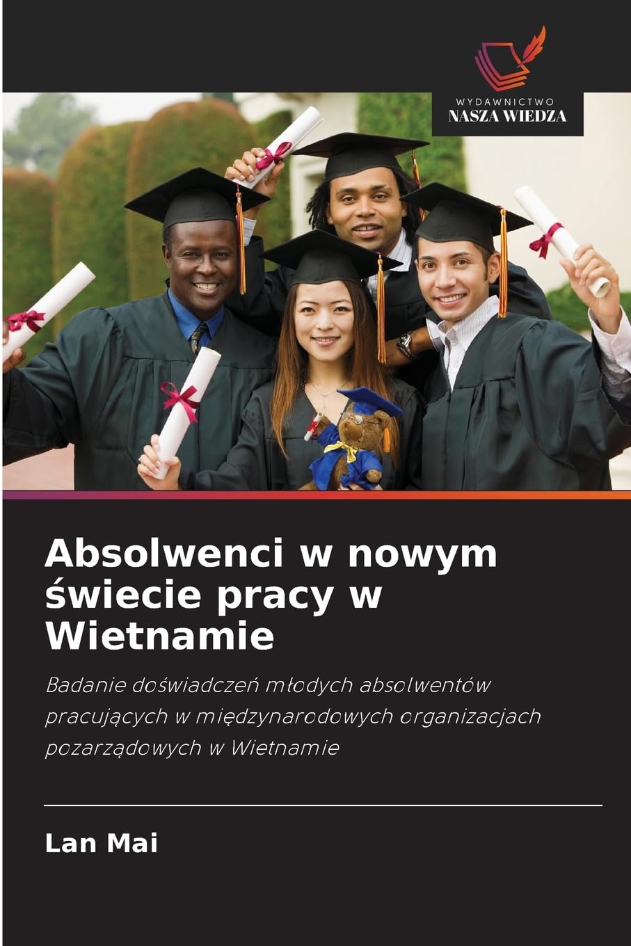 Absolwenci w nowym ¿wiecie pracy w Wietnamie Business, Finance & Career