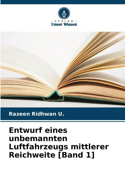 Entwurf eines unbemannten Luftfahrzeugs mittlerer Reichweite [Band 1] Leisure, Home & Garden