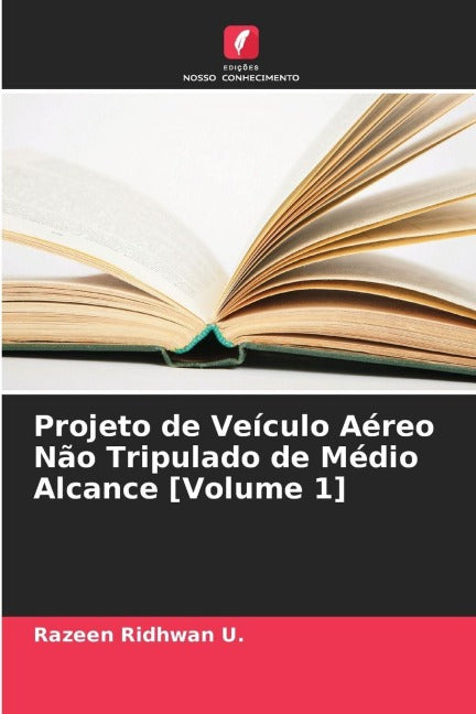 Projeto de Veículo Aéreo Não Tripulado de Médio Alcance [Volume 1] Leisure, Home & Garden