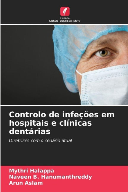 Controlo de infeções em hospitais e clínicas dentárias Medicine