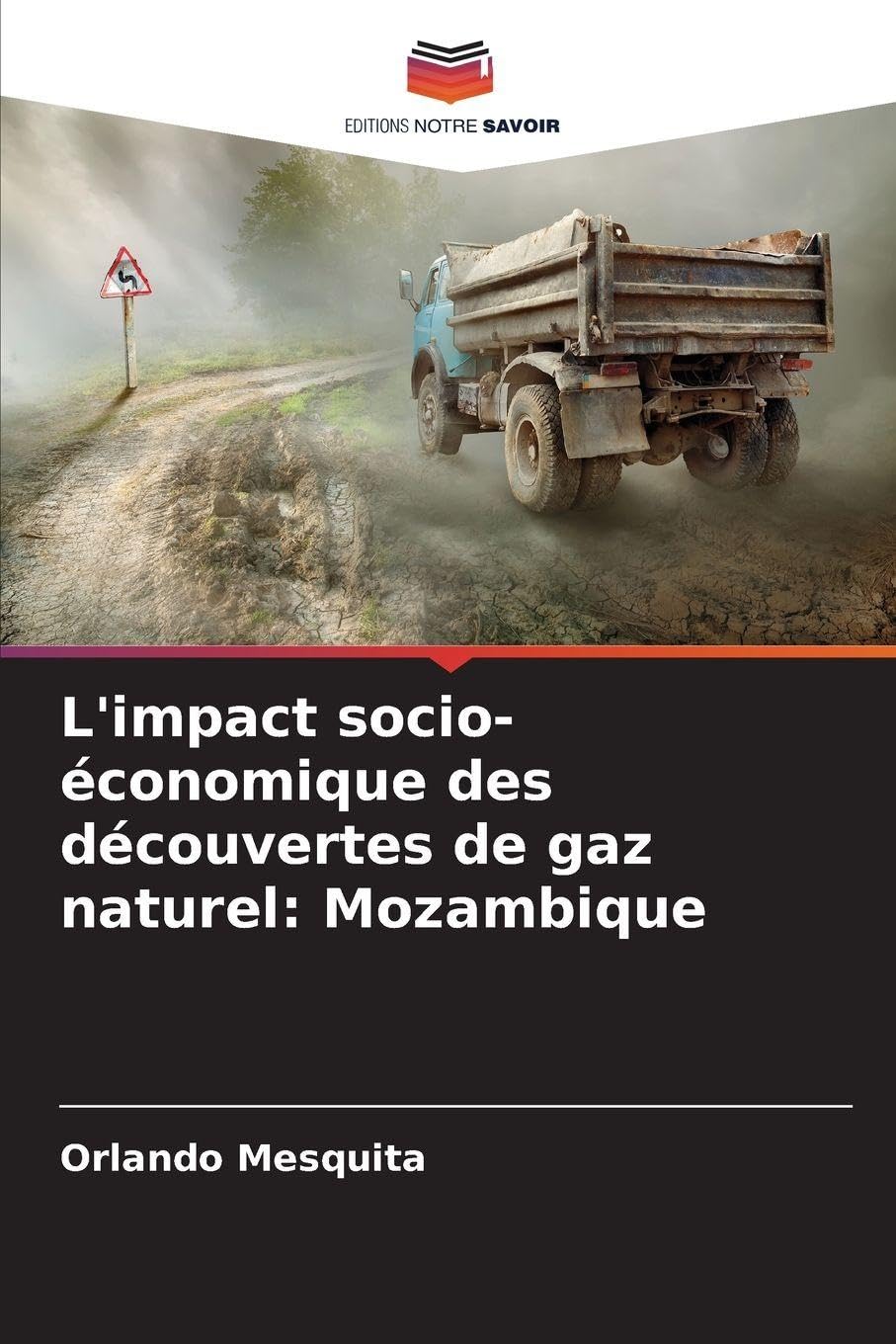 L'impact socio-économique des découvertes de gaz naturel: Mozambique Business & Technology