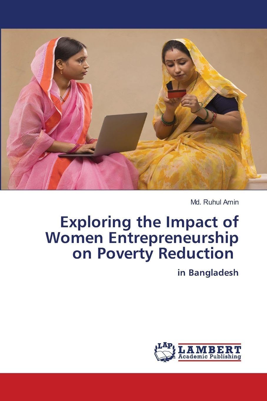 Exploring the Impact of Women Entrepreneurship on Poverty Reduction Law