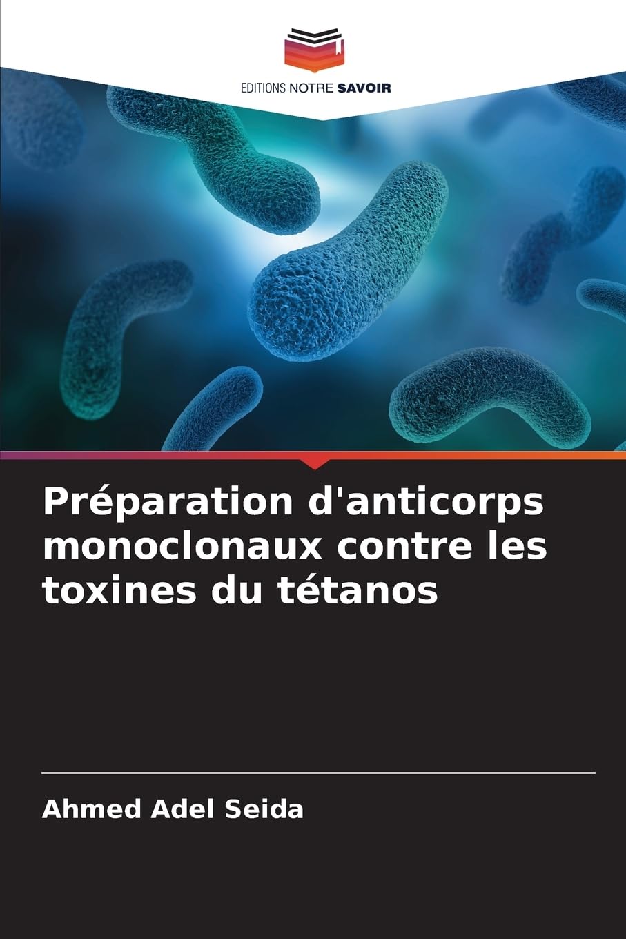 Préparation d'anticorps monoclonaux contre les toxines du tétanos Medicine