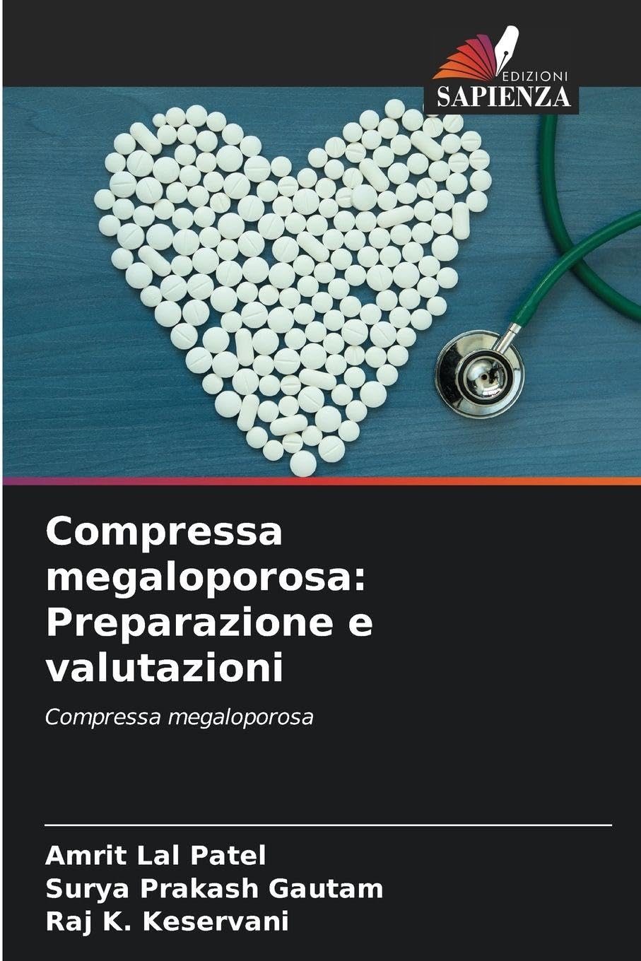 Compressa megaloporosa: Preparazione e valutazioni Medicine