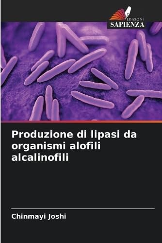Produzione di lipasi da organismi alofili alcalinofili Law