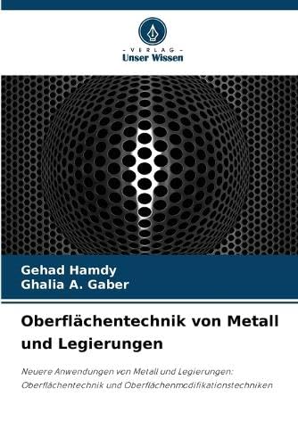 Oberflächentechnik von Metall und Legierungen Natural Sciences
