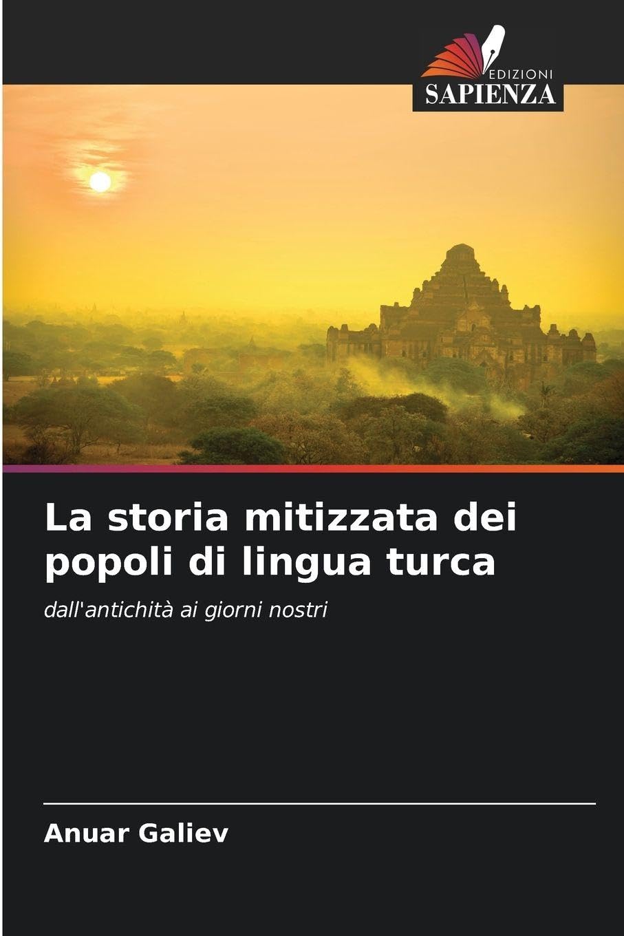 La storia mitizzata dei popoli di lingua turca Politics & History