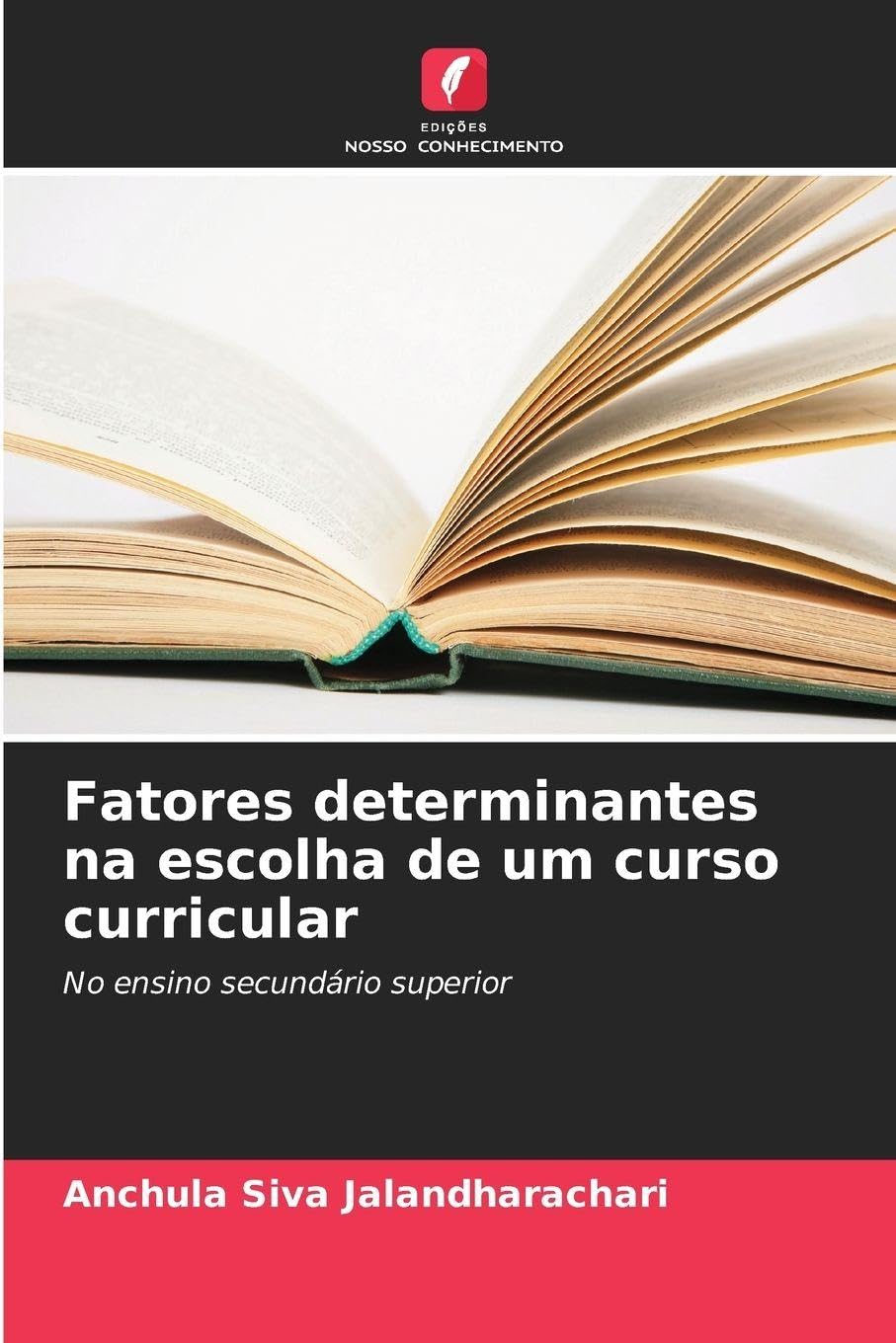 Fatores determinantes na escolha de um curso curricular Business, Finance & Career