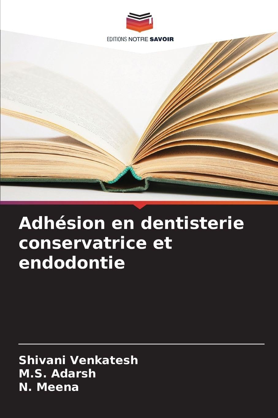 Adhésion en dentisterie conservatrice et endodontie Medicine