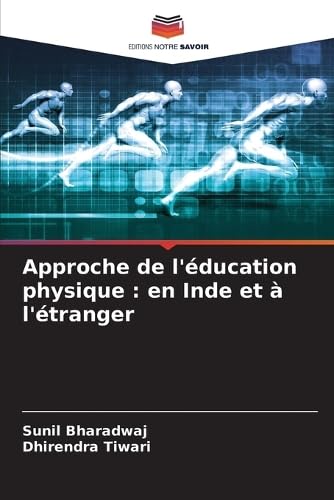 Approche de l'éducation physique : en Inde et à l'étranger Leisure & Fun