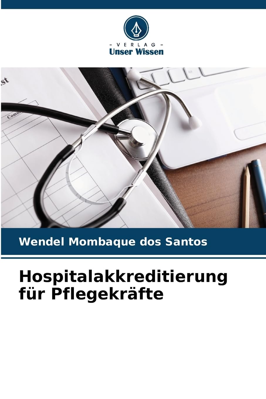 Hospitalakkreditierung für Pflegekräfte Medicine