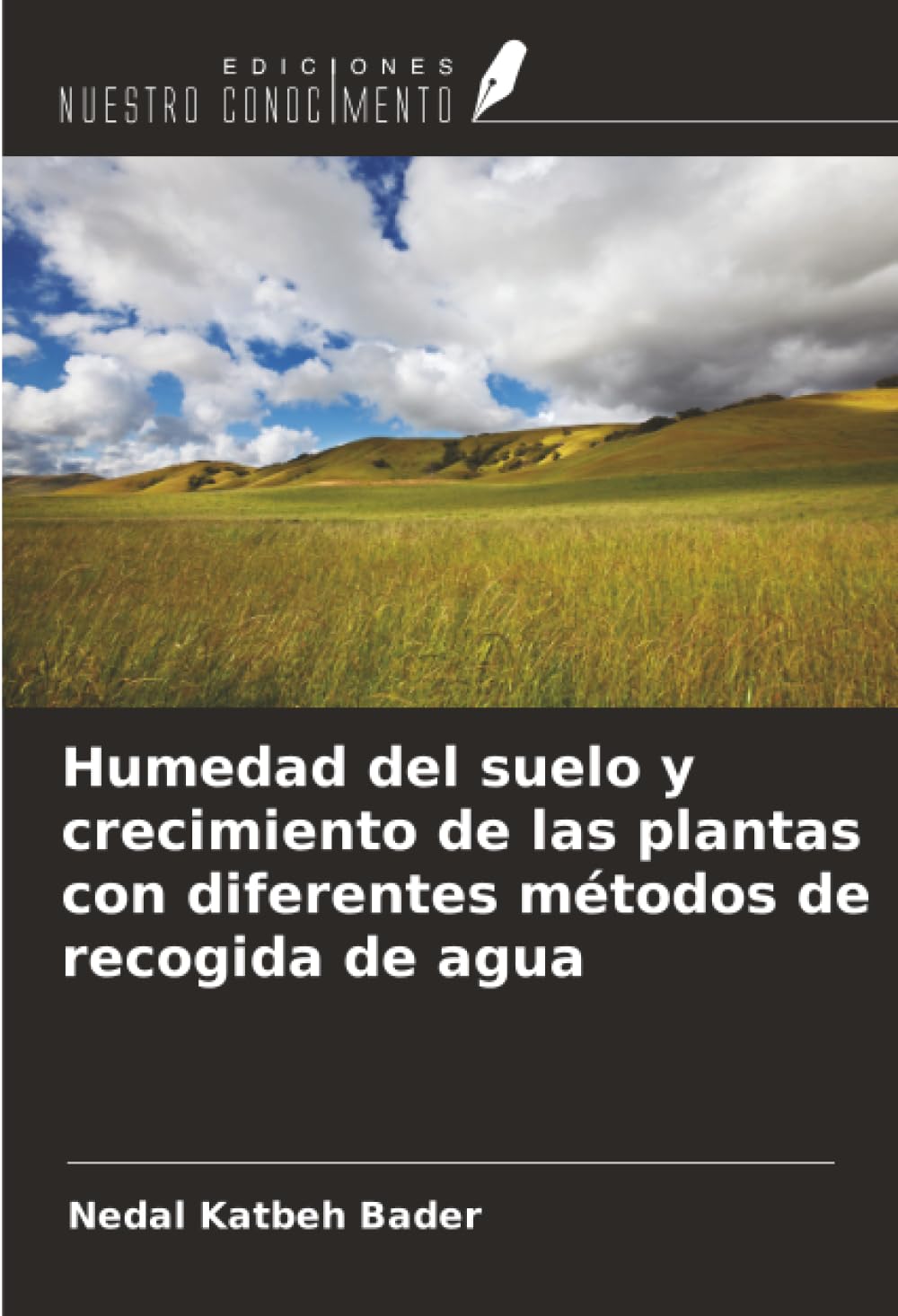 Humedad del suelo y crecimiento de las plantas con diferentes métodos de recogida de agua Natural Sciences
