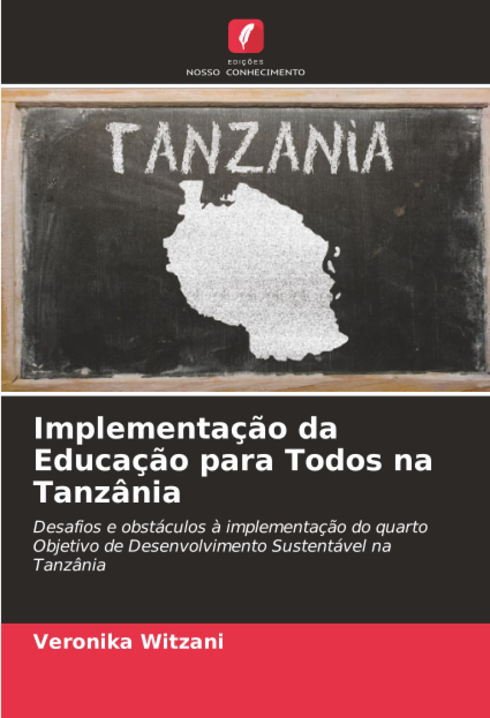 Implementação da Educação para Todos na Tanzânia Social Sciences