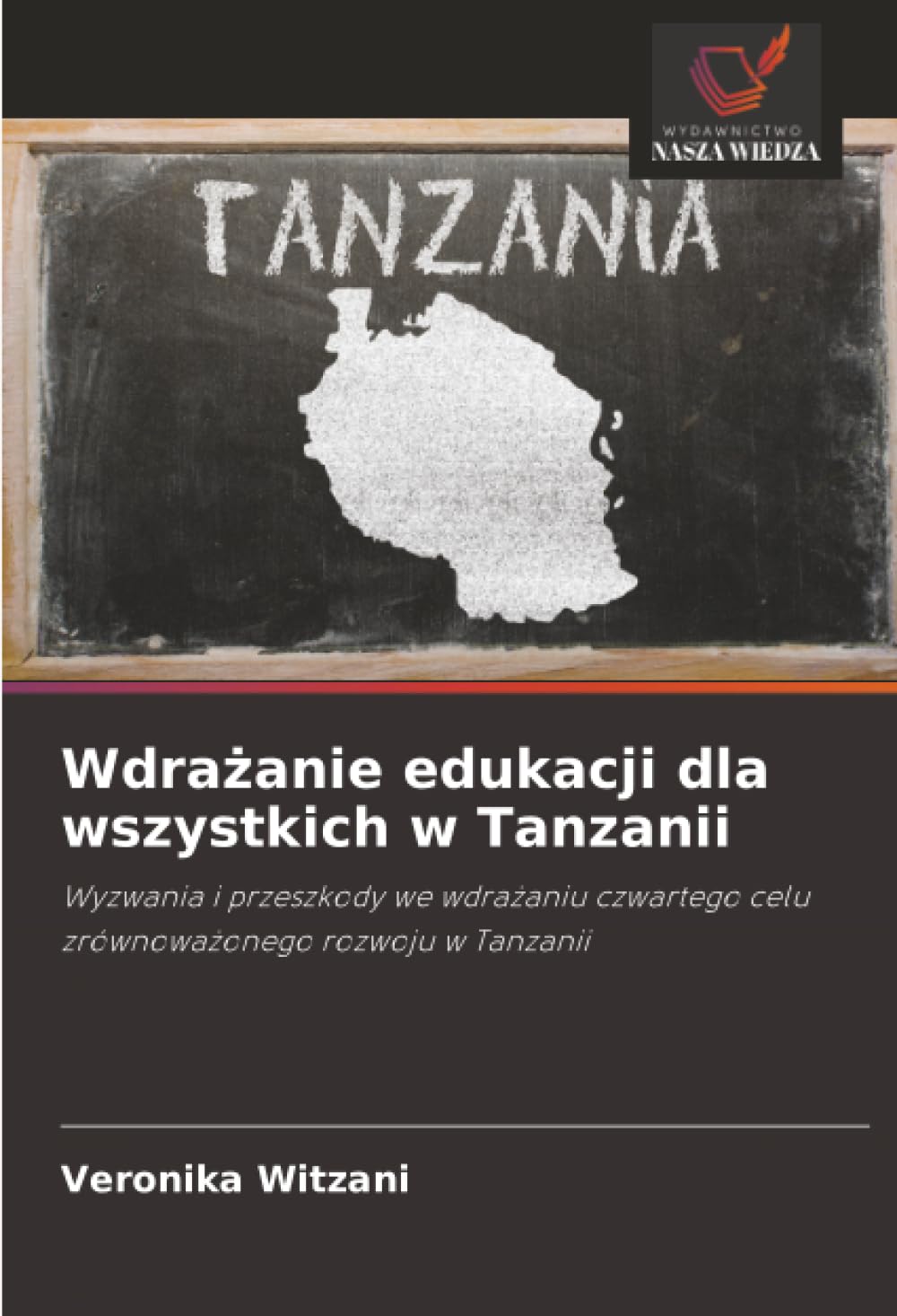 Wdra¿anie edukacji dla wszystkich w Tanzanii Social Sciences