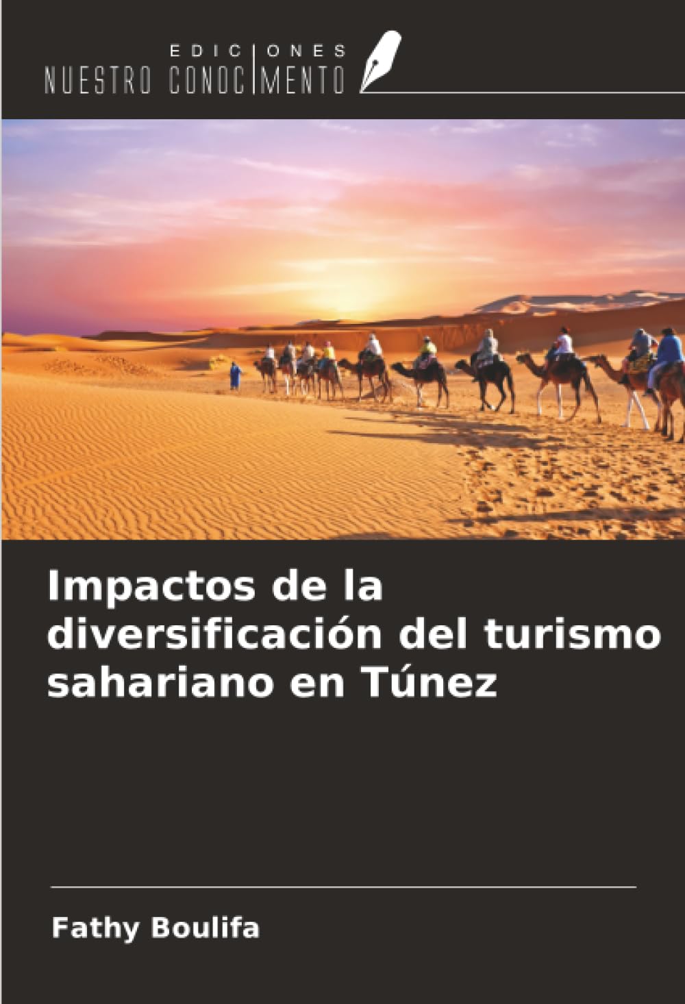 Impactos de la diversificación del turismo sahariano en Túnez Law