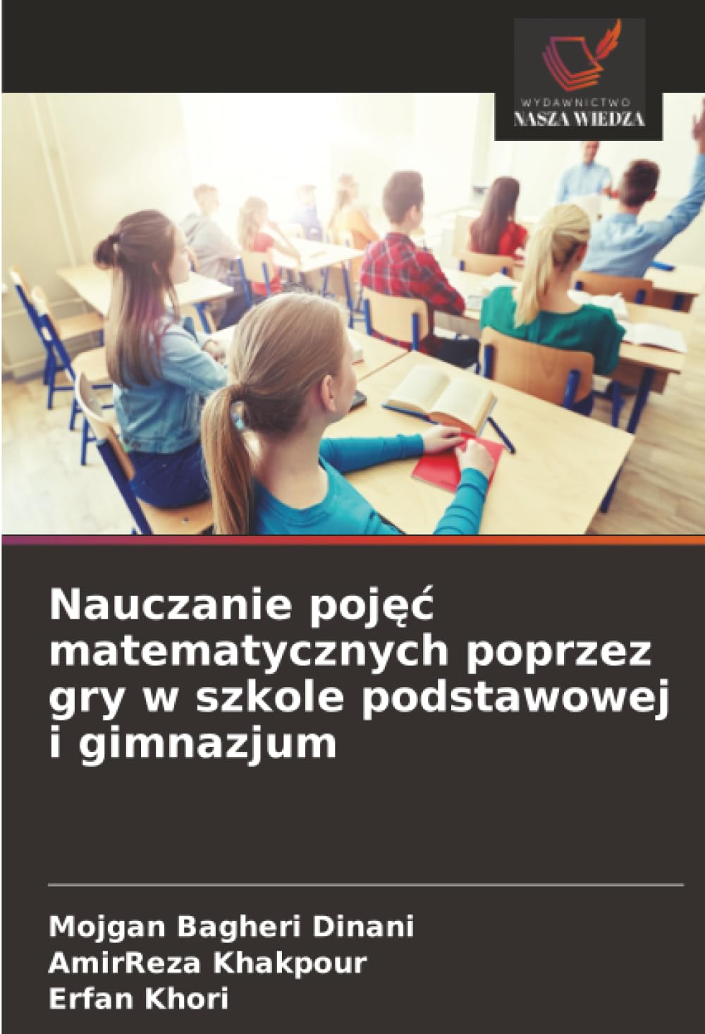 Nauczanie poj¿¿ matematycznych poprzez gry w szkole podstawowej i gimnazjum Education & Training