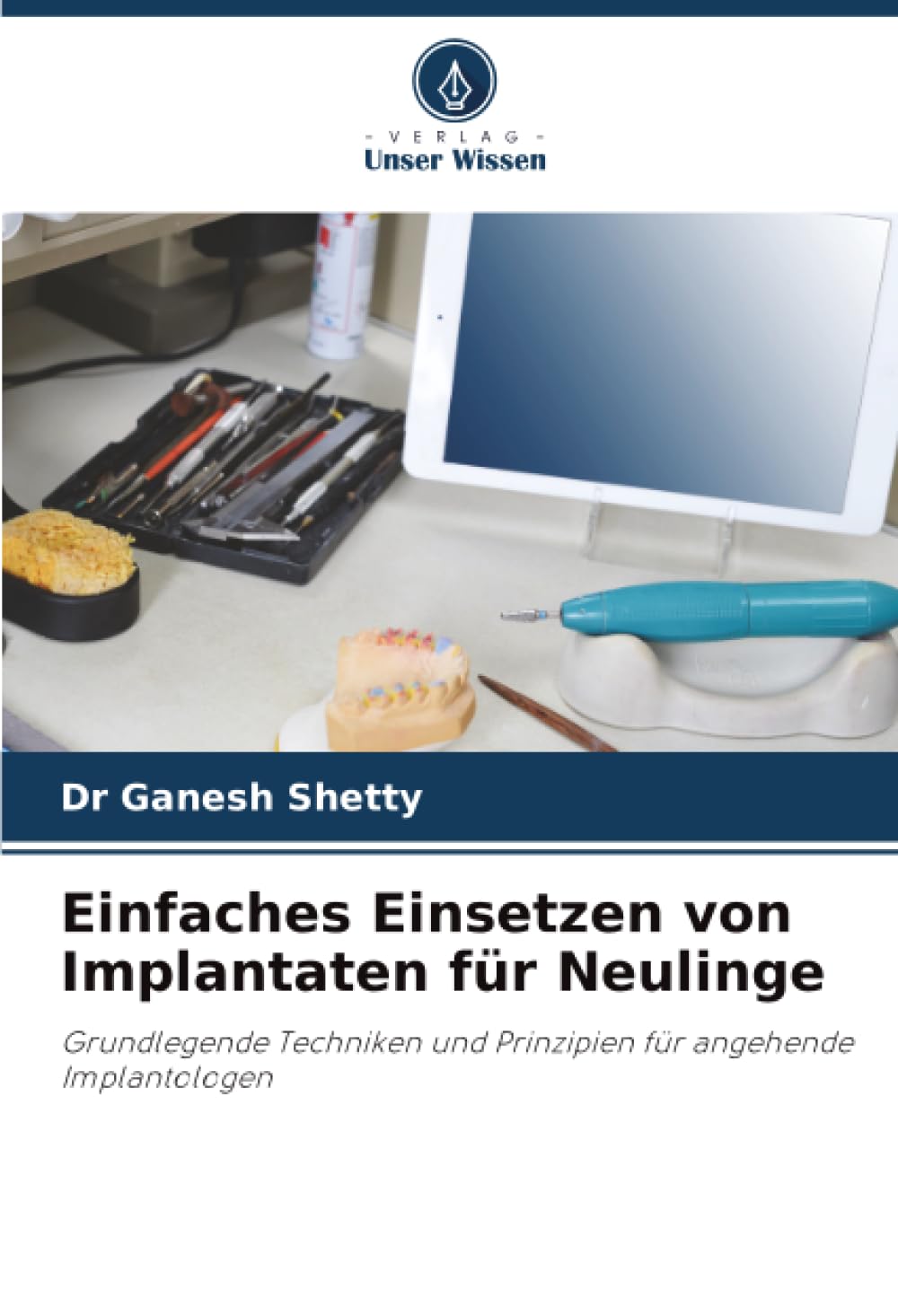 Einfaches Einsetzen von Implantaten für Neulinge Medicine