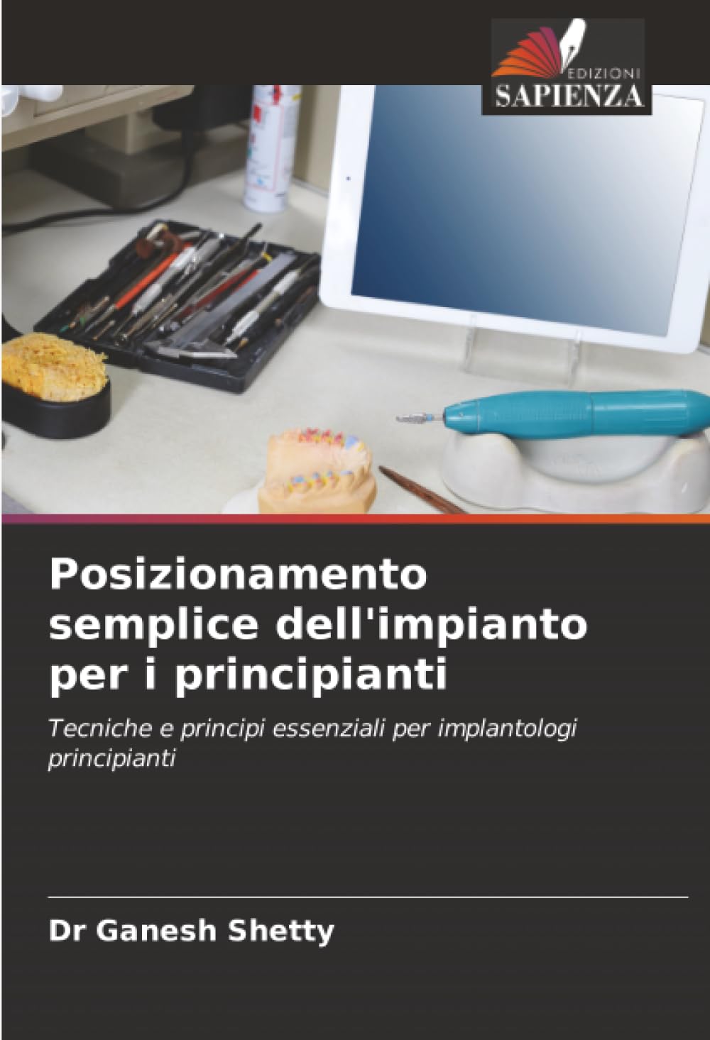 Posizionamento semplice dell'impianto per i principianti Medicine