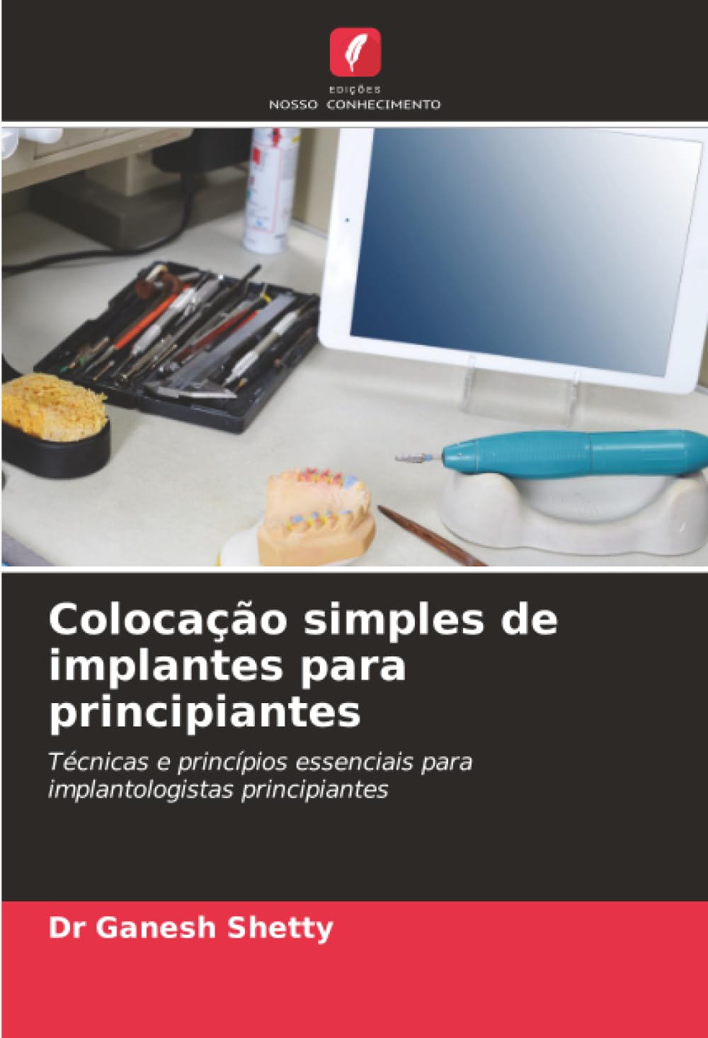 Colocação simples de implantes para principiantes Medicine