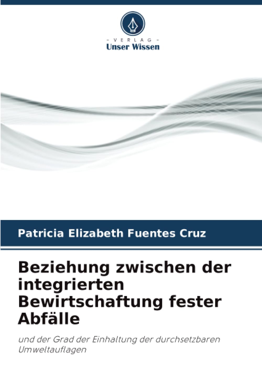 Beziehung zwischen der integrierten Bewirtschaftung fester Abfälle Law