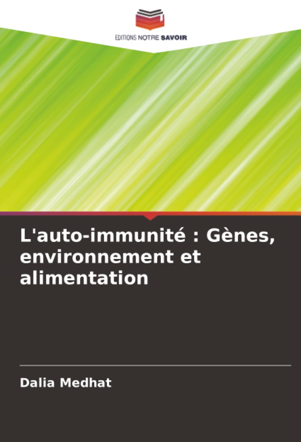 L'auto-immunité : Gènes, environnement et alimentation Law