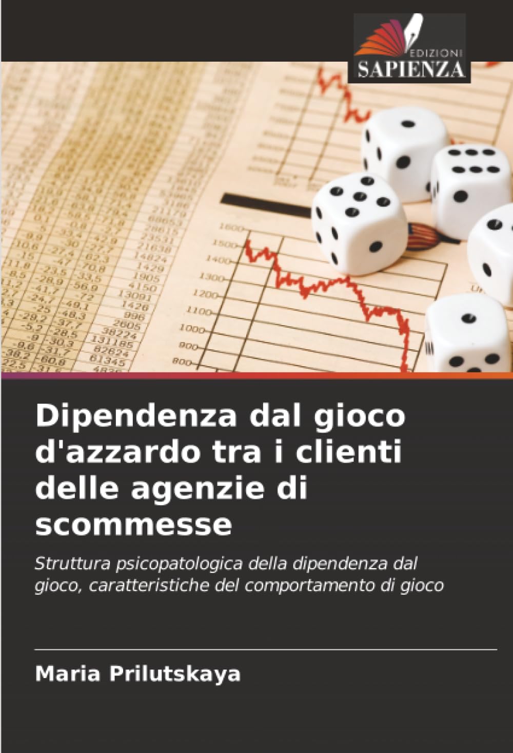 Dipendenza dal gioco d'azzardo tra i clienti delle agenzie di scommesse Medicine