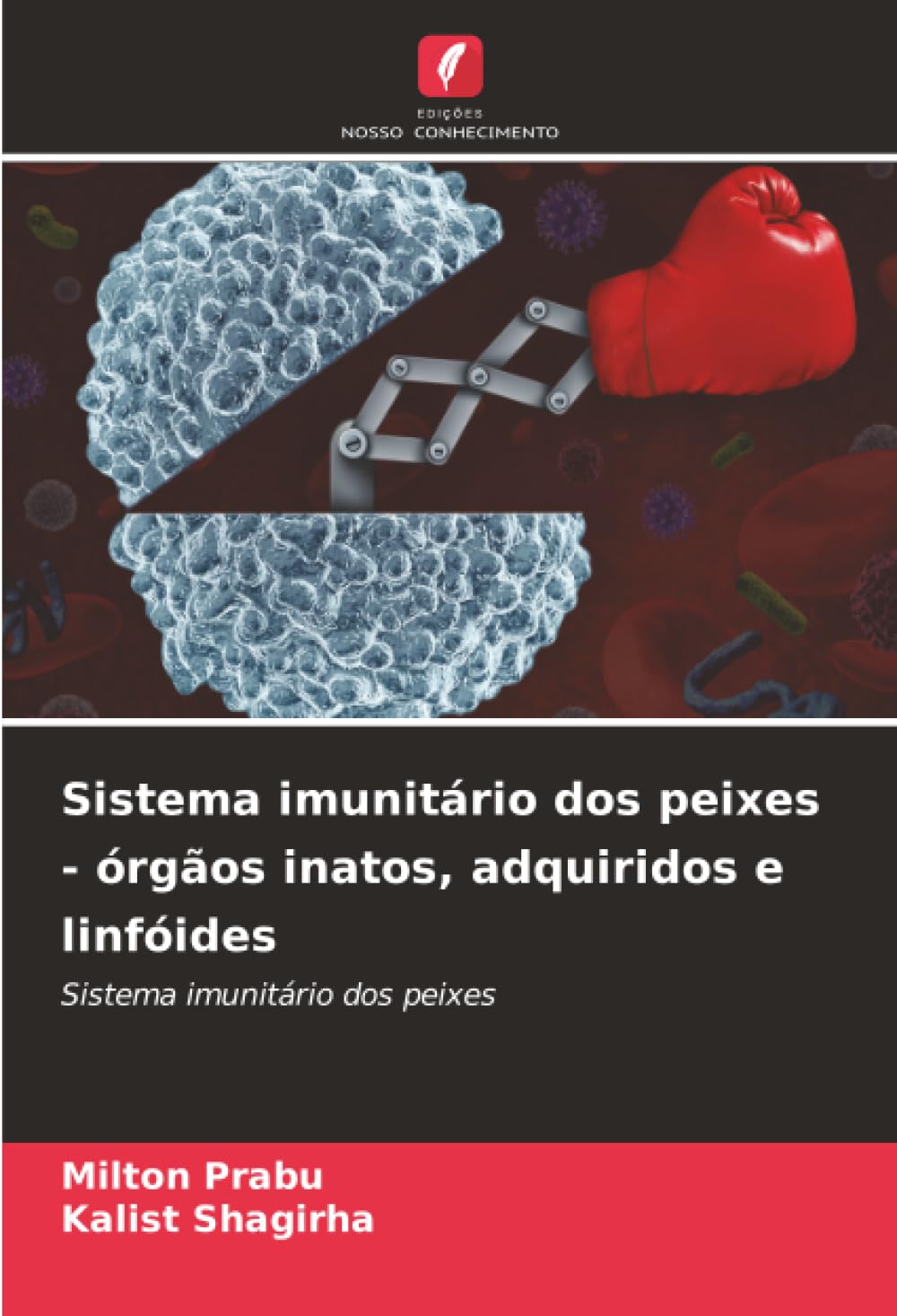 Sistema imunitário dos peixes - órgãos inatos, adquiridos e linfóides Natural Sciences