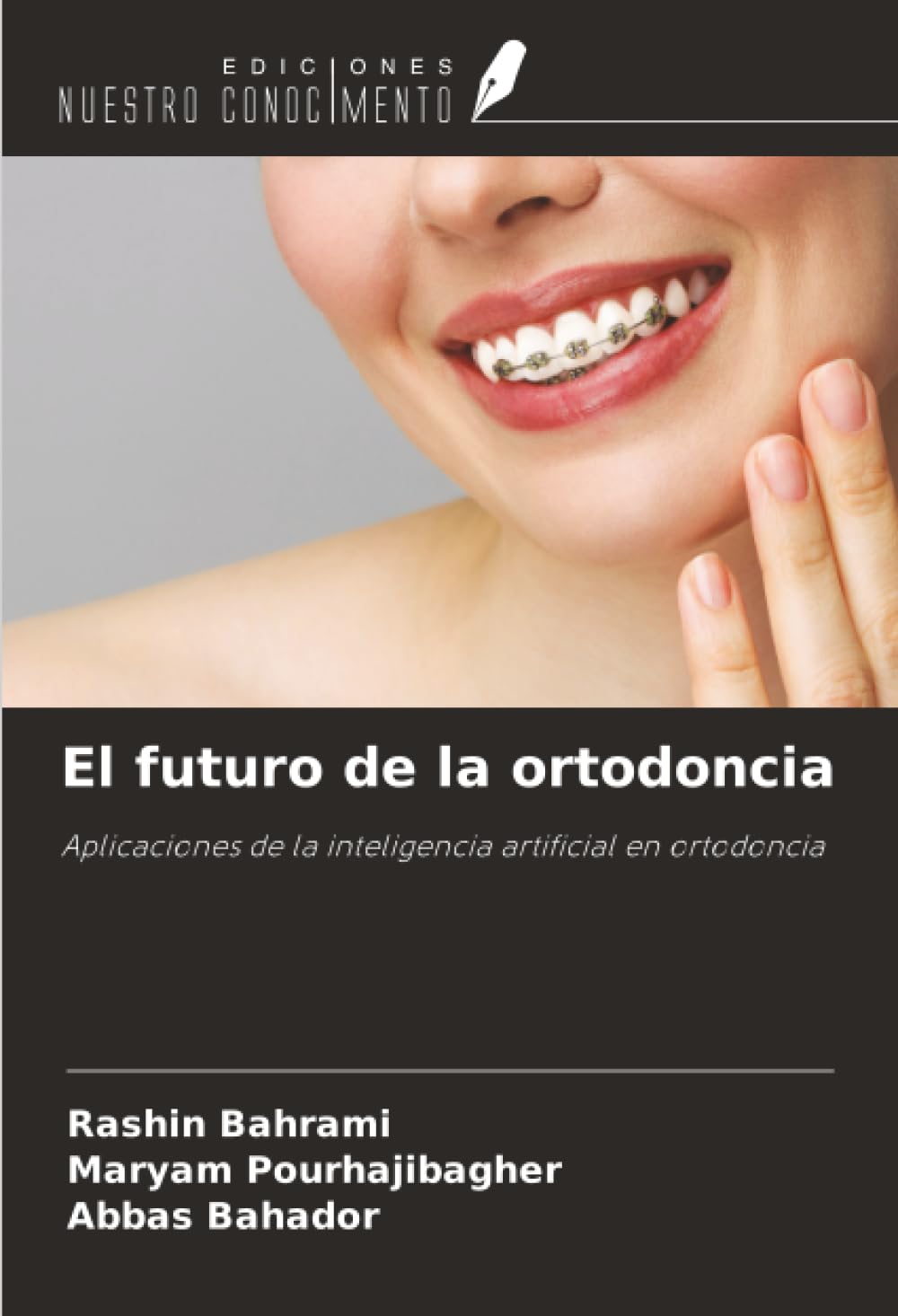 El futuro de la ortodoncia Medicine