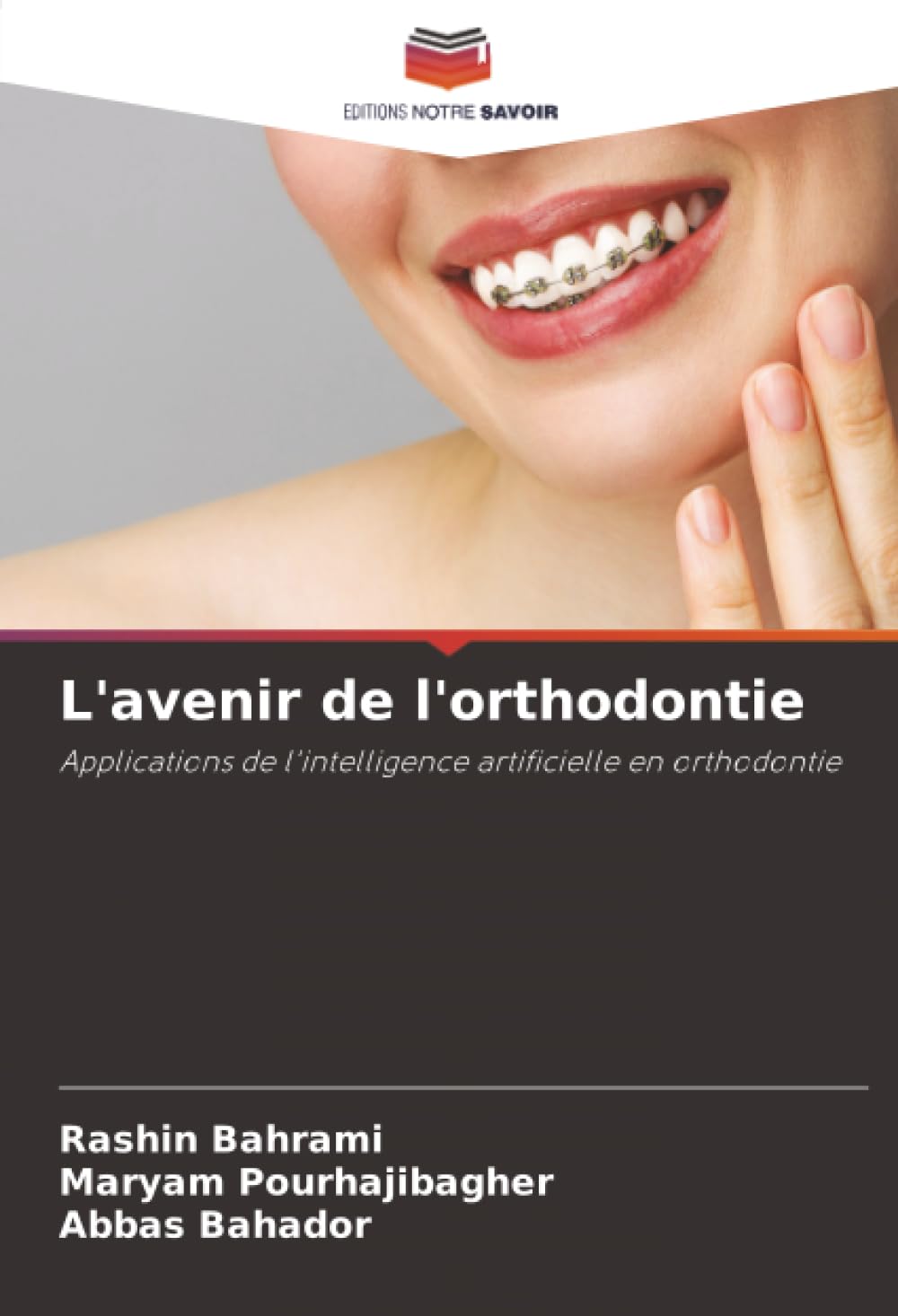 L'avenir de l'orthodontie Medicine