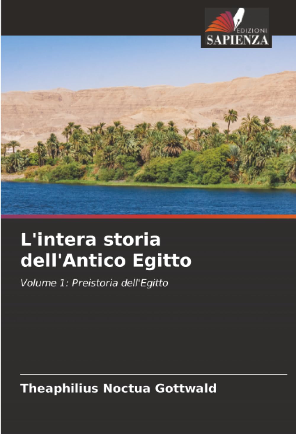 L'intera storia dell'Antico Egitto Natural Sciences