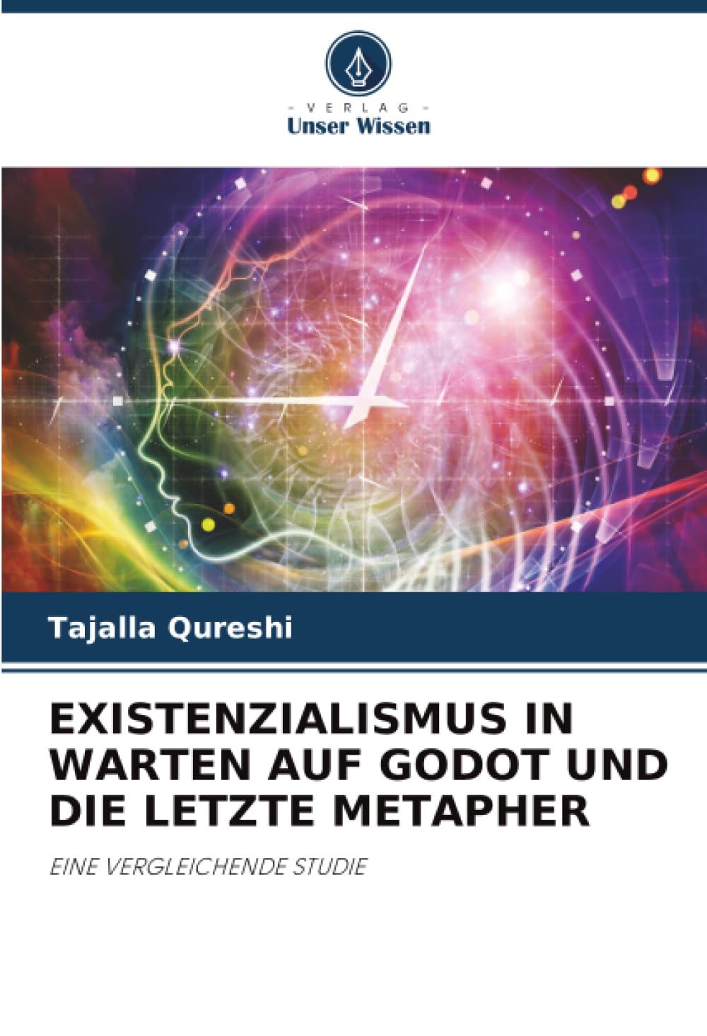 EXISTENZIALISMUS IN WARTEN AUF GODOT UND DIE LETZTE METAPHER Books