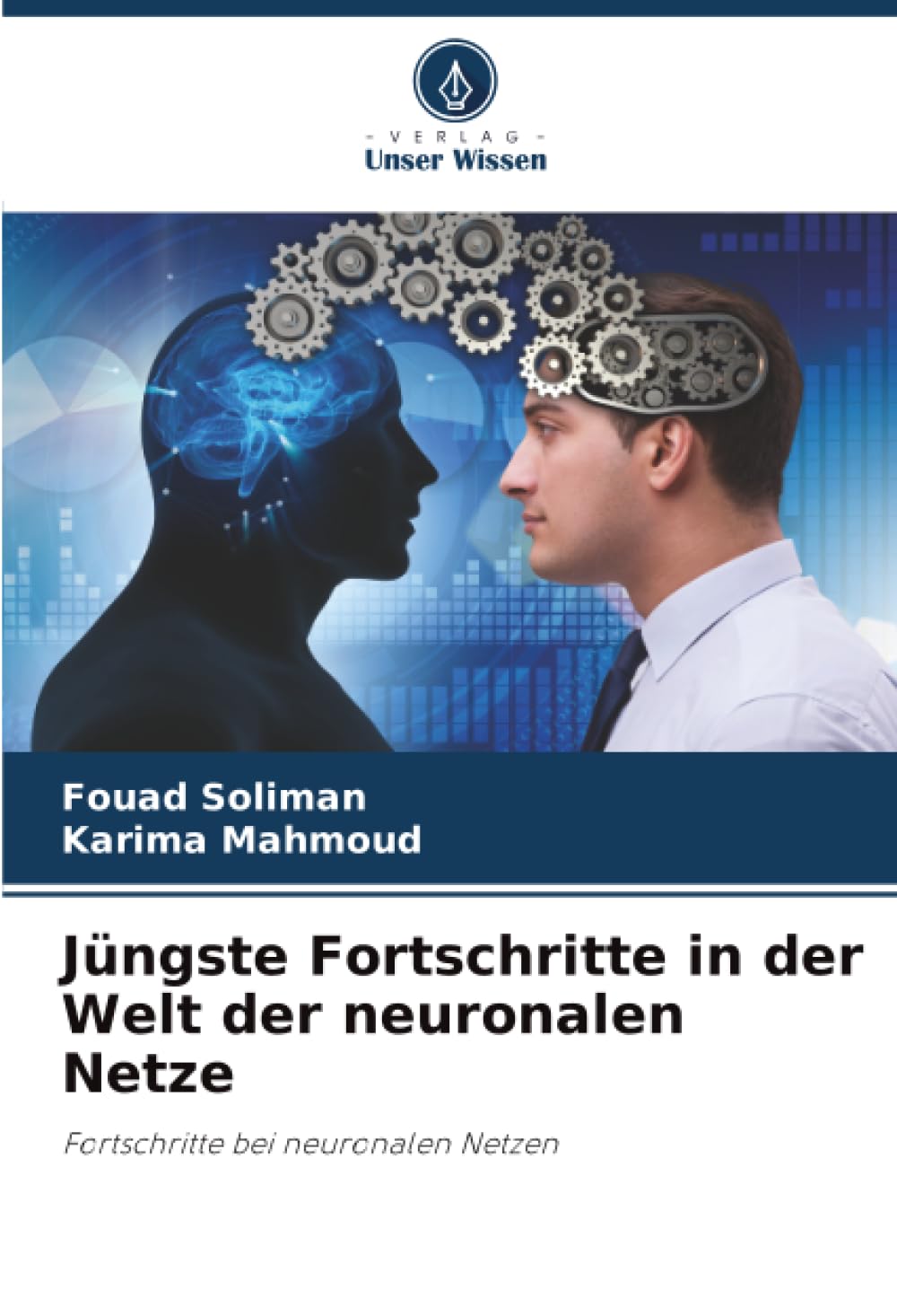 Jüngste Fortschritte in der Welt der neuronalen Netze Business & Technology