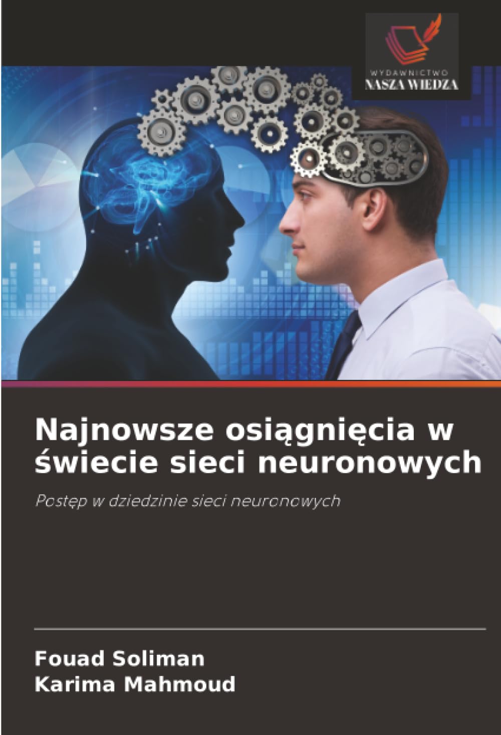 Najnowsze osiagniecia w swiecie sieci neuronowych: Postep w dziedzinie sieci neuronowych.DE Business & Technology