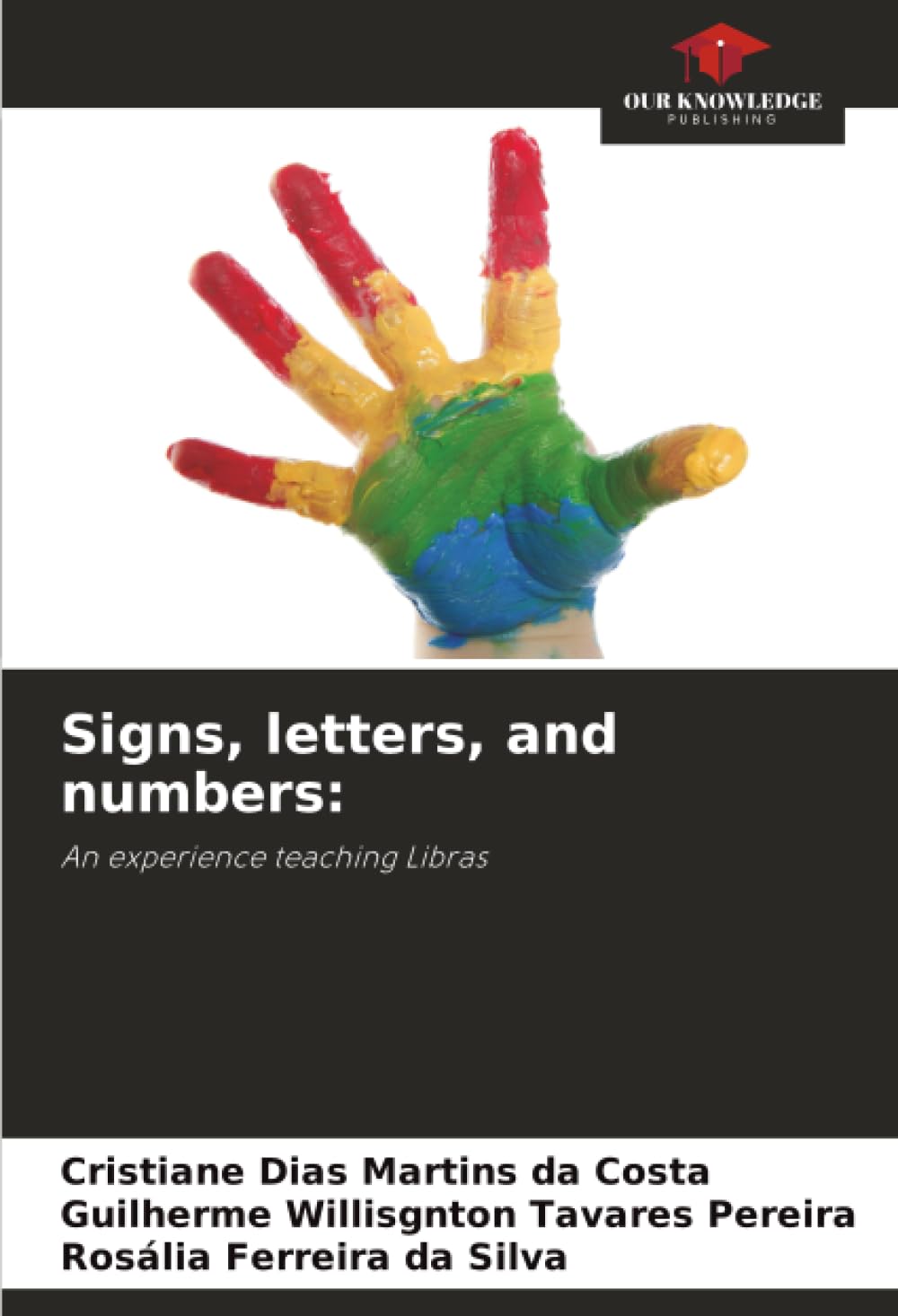 Signs, letters, and numbers: Education & Training