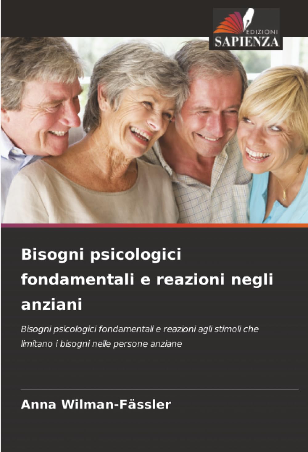 Bisogni psicologici fondamentali e reazioni negli anziani Psychology