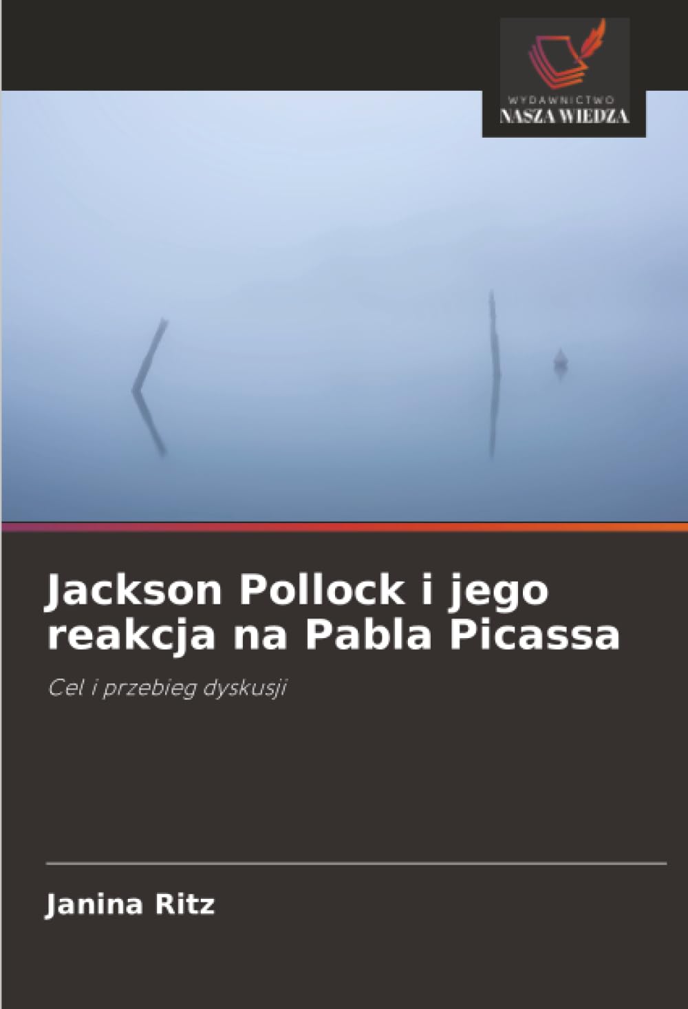 Jackson Pollock i jego reakcja na Pabla Picassa: Cel i przebieg dyskusji.DE Film, Art & Culture