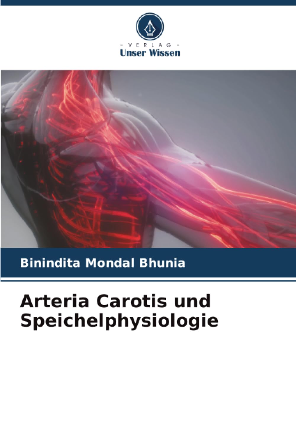 Arteria Carotis und Speichelphysiologie Medicine