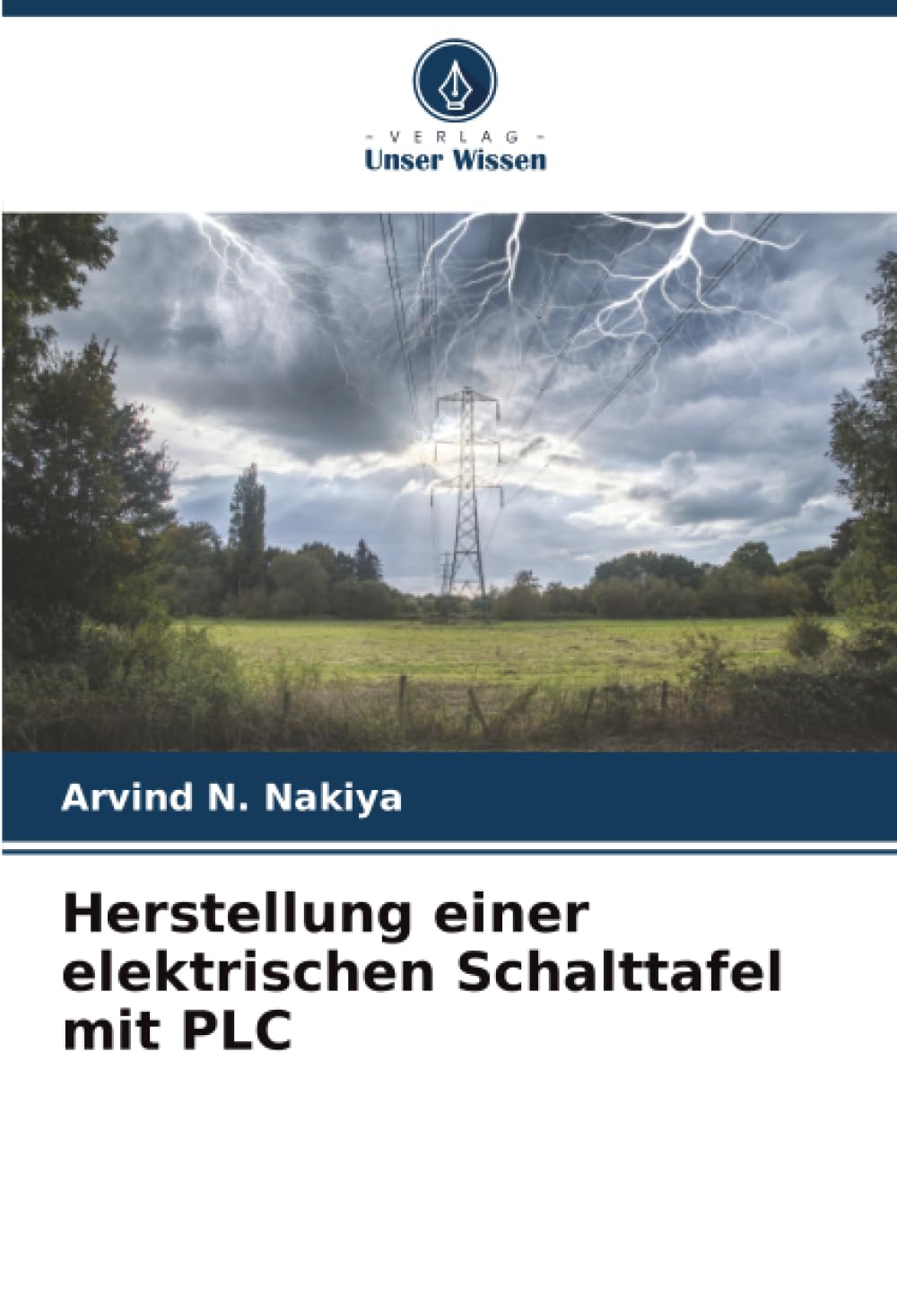 Herstellung einer elektrischen Schalttafel mit PLC Natural Sciences
