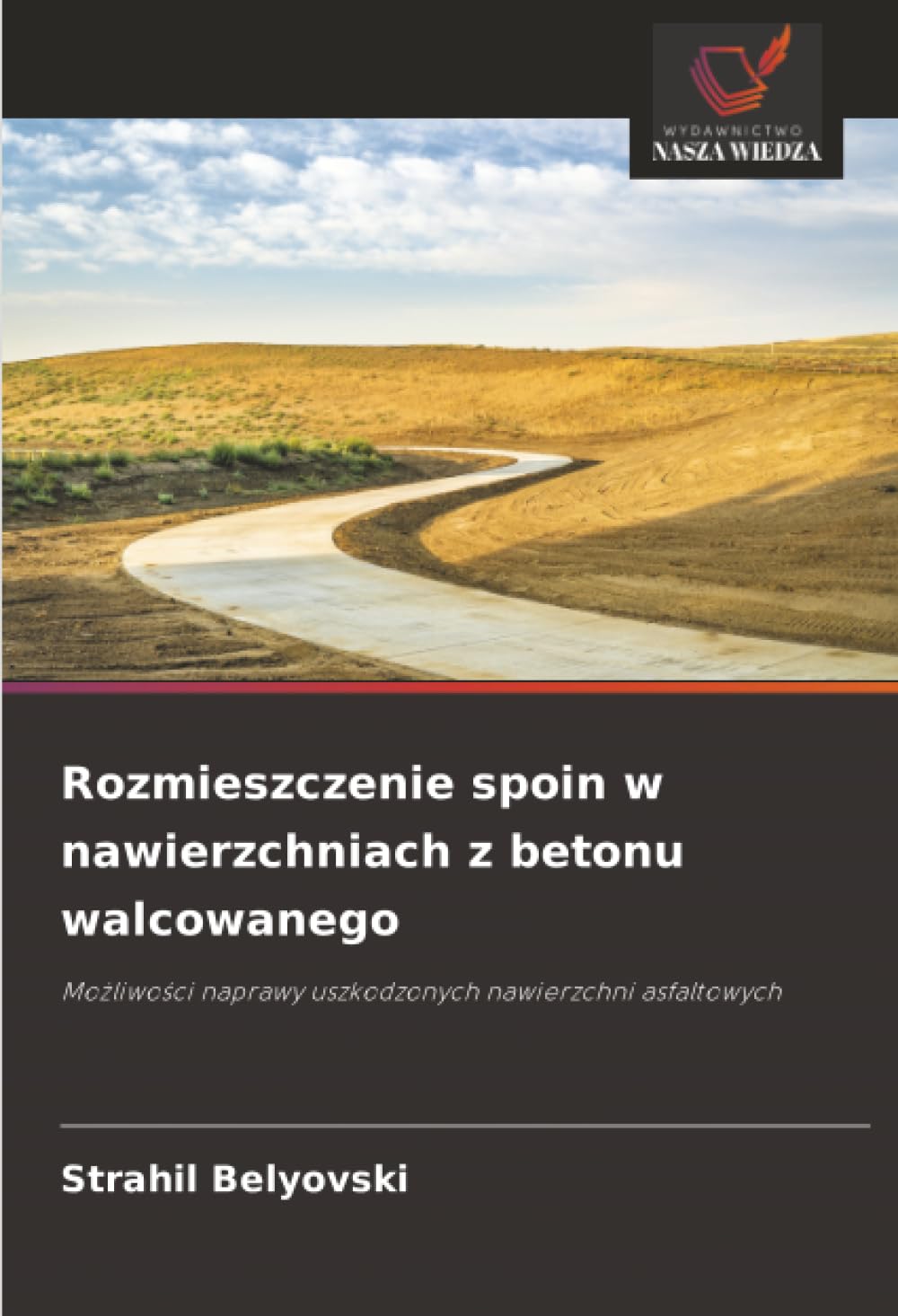 Rozmieszczenie spoin w nawierzchniach z betonu walcowanego Business & Technology
