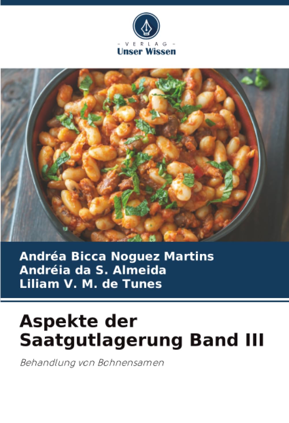 Aspekte der Saatgutlagerung Band III Natural Sciences